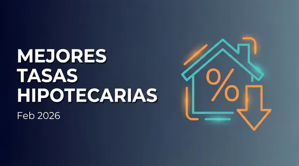 Mejores tasas hipotecarias en Colombia — Ranking (Feb 2026)